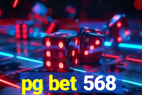pg bet 568