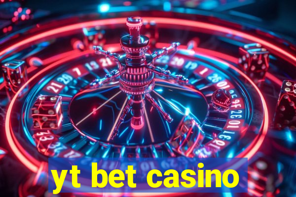 yt bet casino