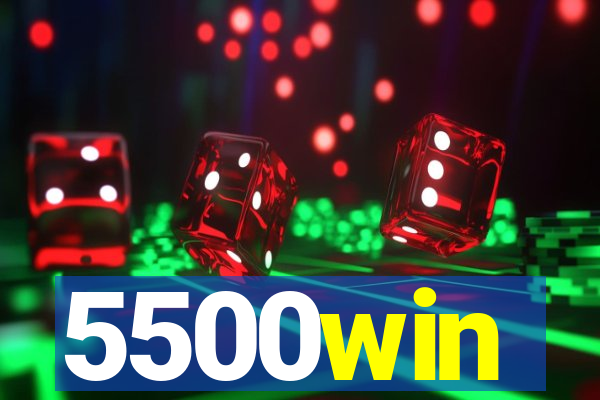 5500win