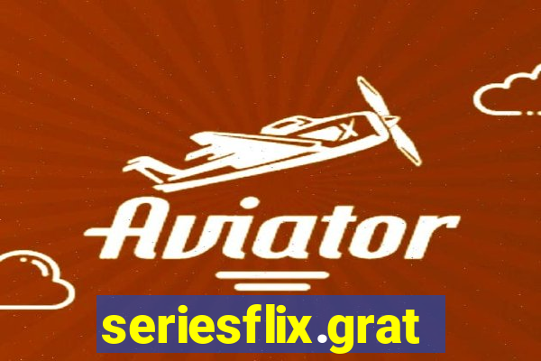 seriesflix.gratis