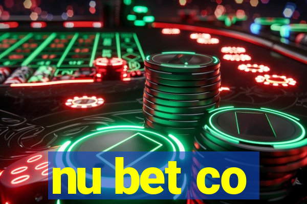 nu bet co