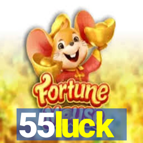 55luck