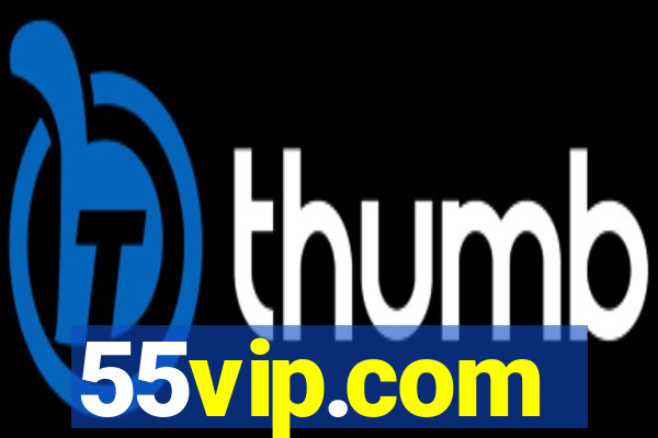 55vip.com