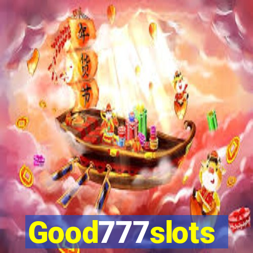 Good777slots