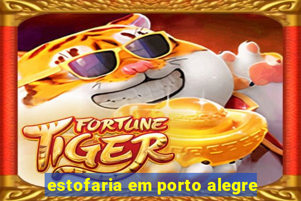 estofaria em porto alegre