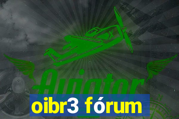 oibr3 fórum