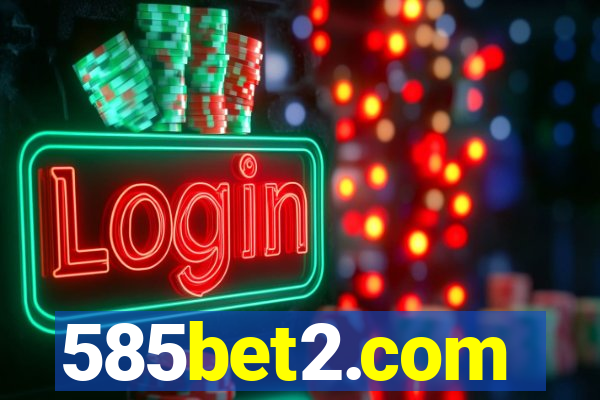 585bet2.com