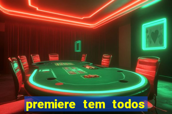 premiere tem todos os jogos