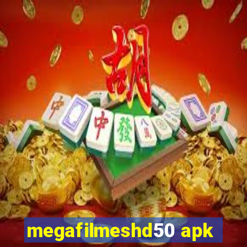 megafilmeshd50 apk