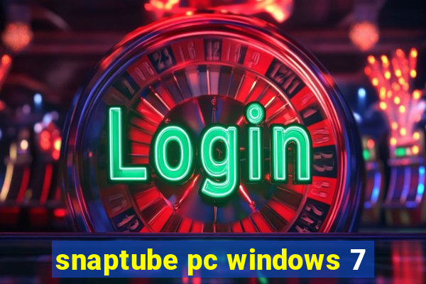 snaptube pc windows 7
