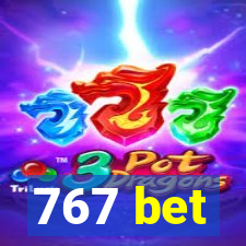 767 bet