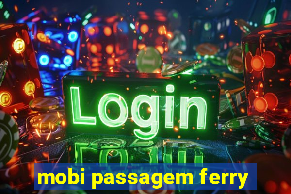 mobi passagem ferry