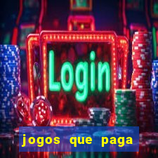 jogos que paga dinheiro de verdade no paypal