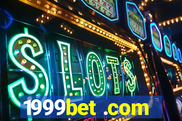 1999bet .com