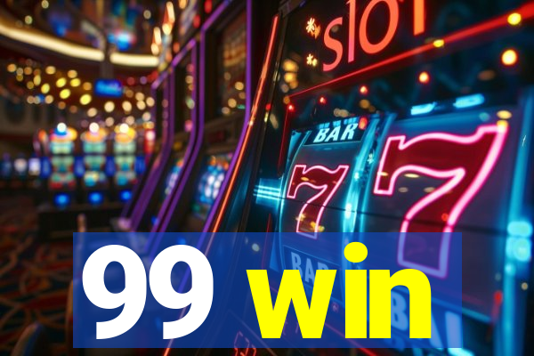 99 win