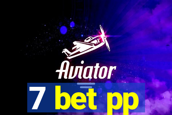 7 bet pp