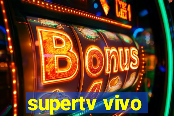 supertv vivo