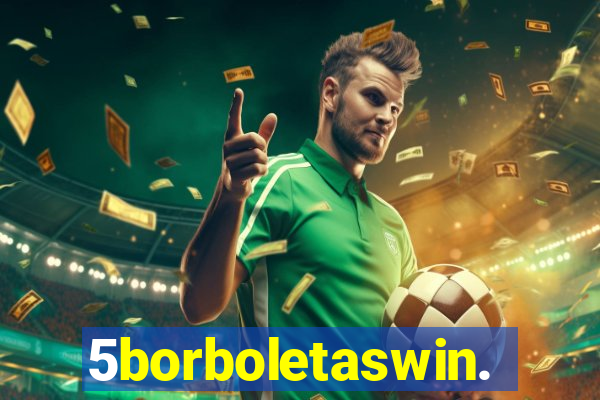 5borboletaswin.com