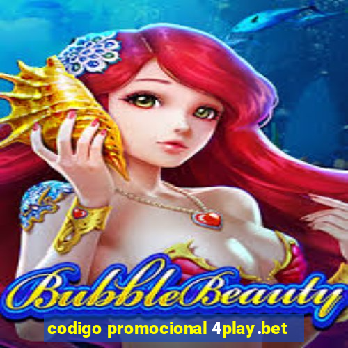 codigo promocional 4play.bet