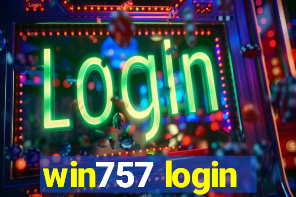 win757 login