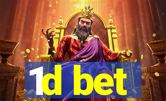 1d bet