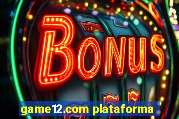 game12.com plataforma