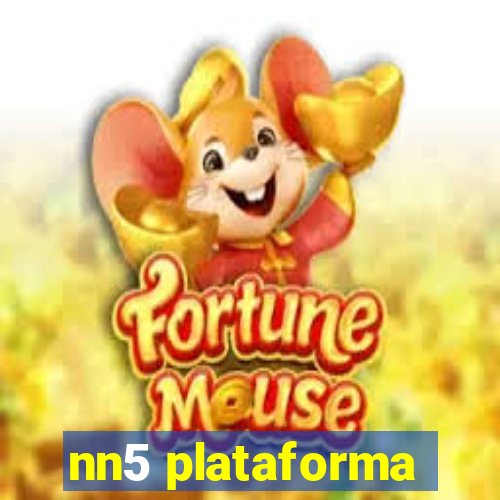 nn5 plataforma