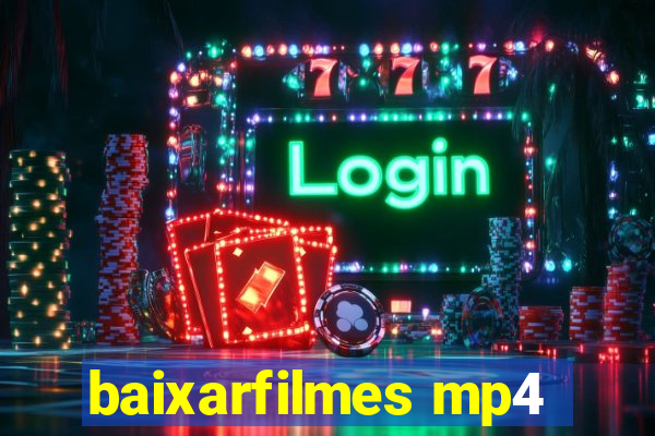 baixarfilmes mp4