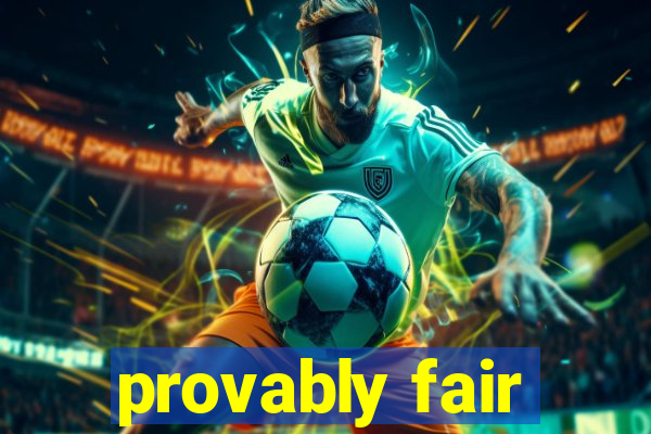 provably fair