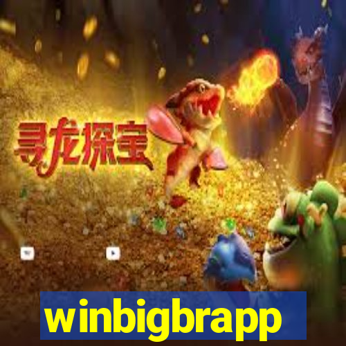 winbigbrapp
