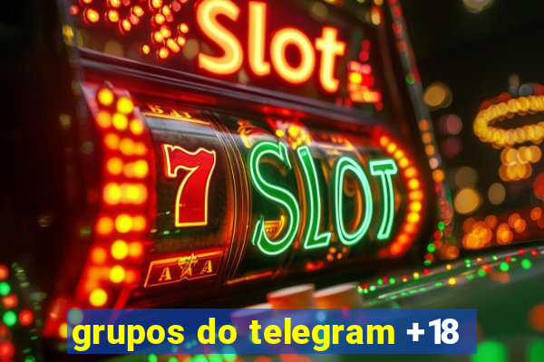 grupos do telegram +18