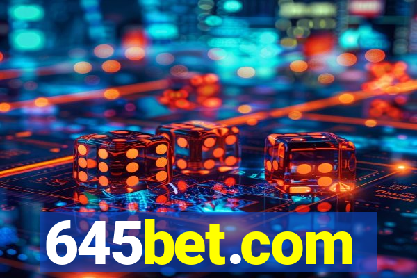 645bet.com
