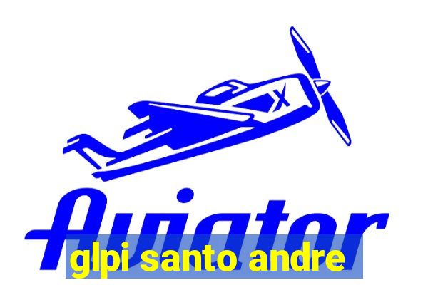 glpi santo andre