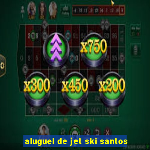 aluguel de jet ski santos