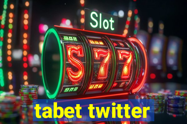 tabet twitter