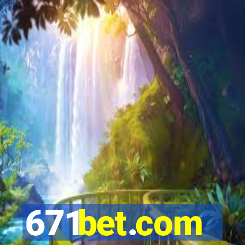 671bet.com