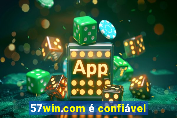 57win.com é confiável