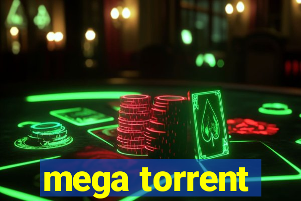mega torrent