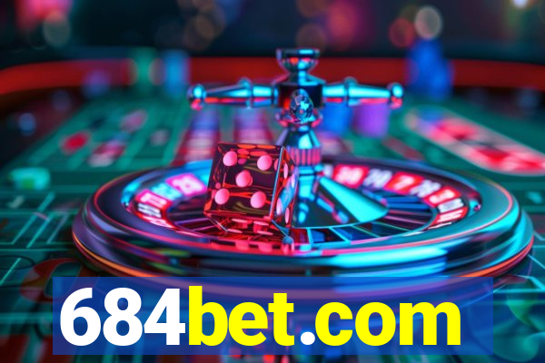 684bet.com