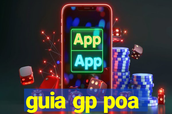 guia gp poa