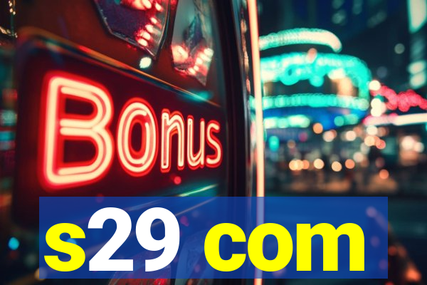 s29 com