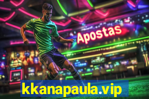kkanapaula.vip