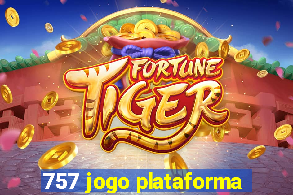 757 jogo plataforma