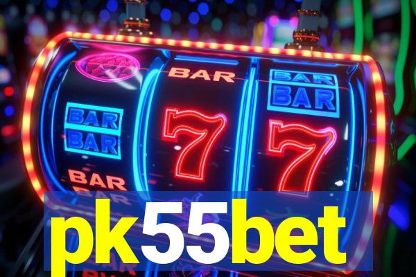 pk55bet