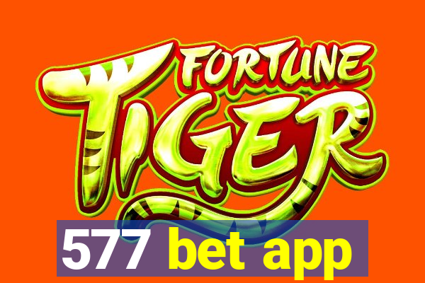 577 bet app