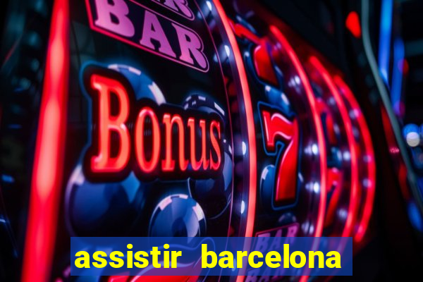 assistir barcelona x liverpool futemax