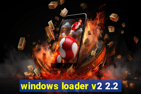 windows loader v2 2.2