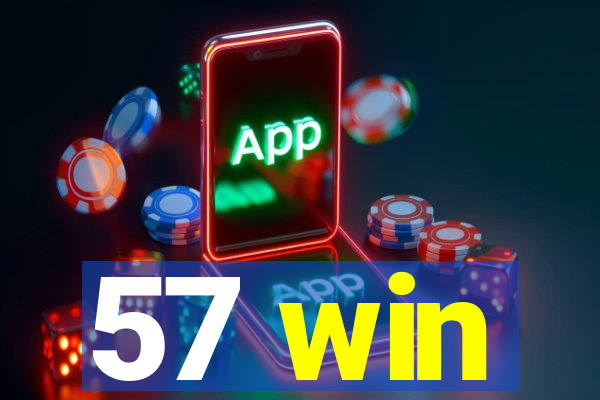 57 win