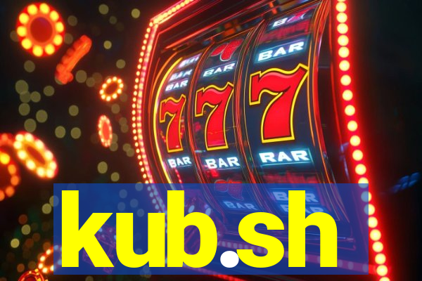kub.sh