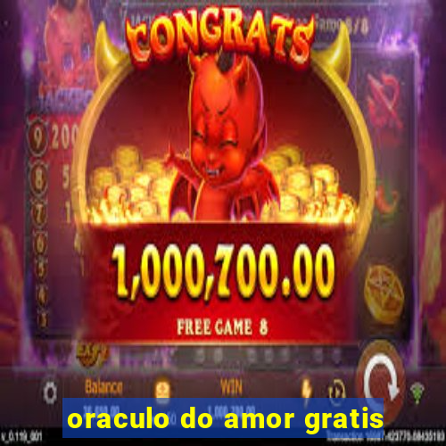 oraculo do amor gratis